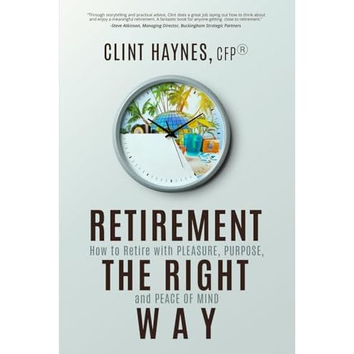 Retirement the Right Way: How to Retire with Pleasure, Purpose, and Peace of Mind Paperback April 21, 2022