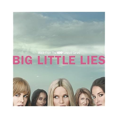Big Little Lies Music From The HBO Limited Series