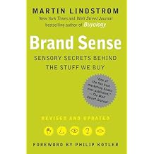 Brand Sense: Sensory Secrets Behind the Stuff We Buy Paperback February 2, 2010