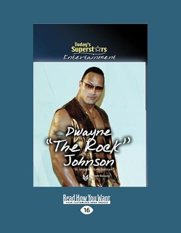 Today's Superstars Entertainment: Dwayne ''The Rock'' Johnson: Dwayne ''The Rock'' Johnson