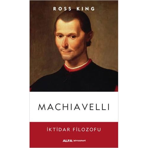 Machiavelli: İktidar Filozofu Kağıt Kapak – Tıpkı basım, 1 Temmuz 2011