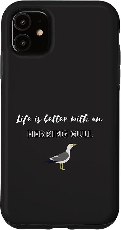 iPhone 11 Life Is Better With An Herring Gull Case