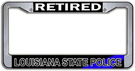 Retired Louisiana Highway Patrol Metal License Plate Frame