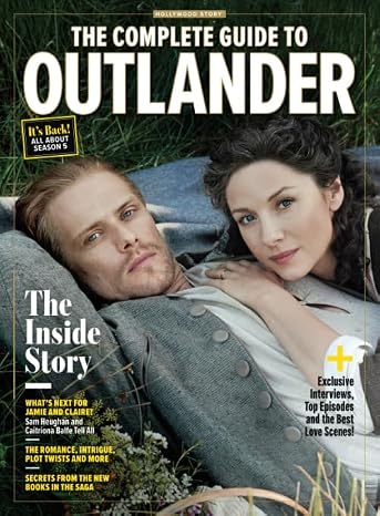 The Complete Guide to Outlander: The Inside Story