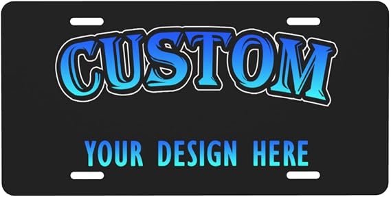 Custom License Plate Personalized License, Add Your Own Customized Pictures Text Logo Art Design Aluminum License Plate, Decorative Car Front License Plate 6X12 Inch