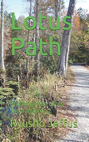 Lotus Path: Practicing the Lotus Sutra Volume 2