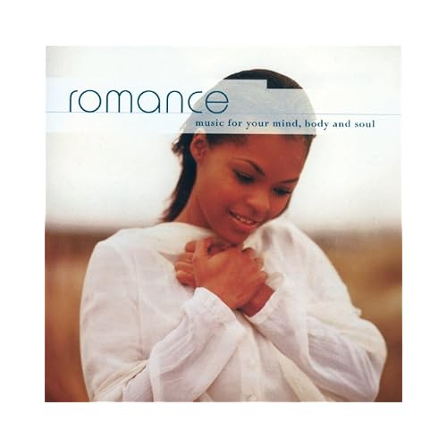 Romance: Music for Your Mindbody & Soul / Various