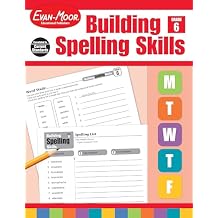 Evan-Moor Building Spelling Skills, Grade 6 - Homeschooling & Classroom Resource Workbook, Reproducible Worksheets, Teaching Edition, Spelling Strategies, Reading and Writing Skills Paperback Teacher's Edition, March 1, 2002