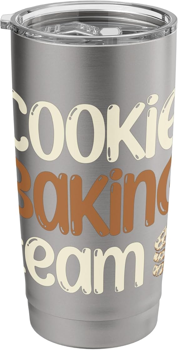 Cookie Baking Team Cookies Baking Bake Baker Biscuit Stainless Steel Insulated Tumbler