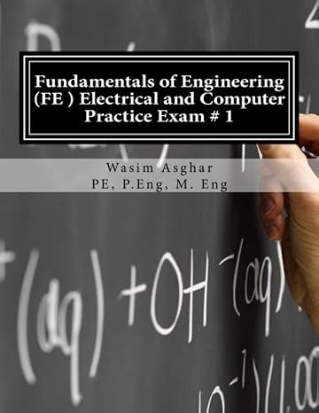 Fundamentals of Engineering FE Electrical and Computer - Practice Exam # 1: Full length practice exam containing 110 solved problems based on NCEES FE CBT Specification Version 9.4