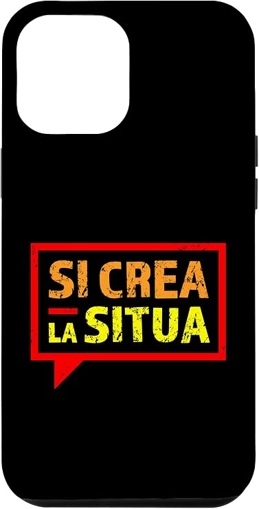 iPhone 15 Plus "SI CREA LA SITUA" Case