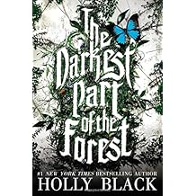 The Darkest Part of the Forest Hardcover January 13, 2015