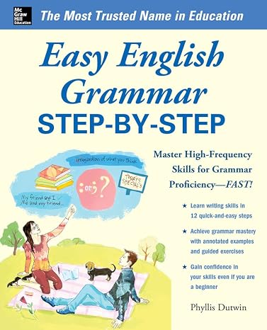 Easy English Grammar Step-by-Step: With 85 Exercises (Easy Step-by-Step Series)