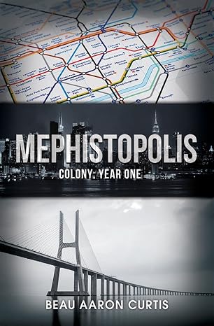 Mephistopolis: Colony: Year One