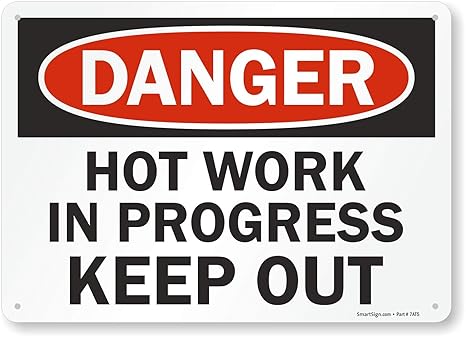 SmartSign "Danger - Hot Work in Progress, Keep Out" Sign | 10" x 14" Plastic