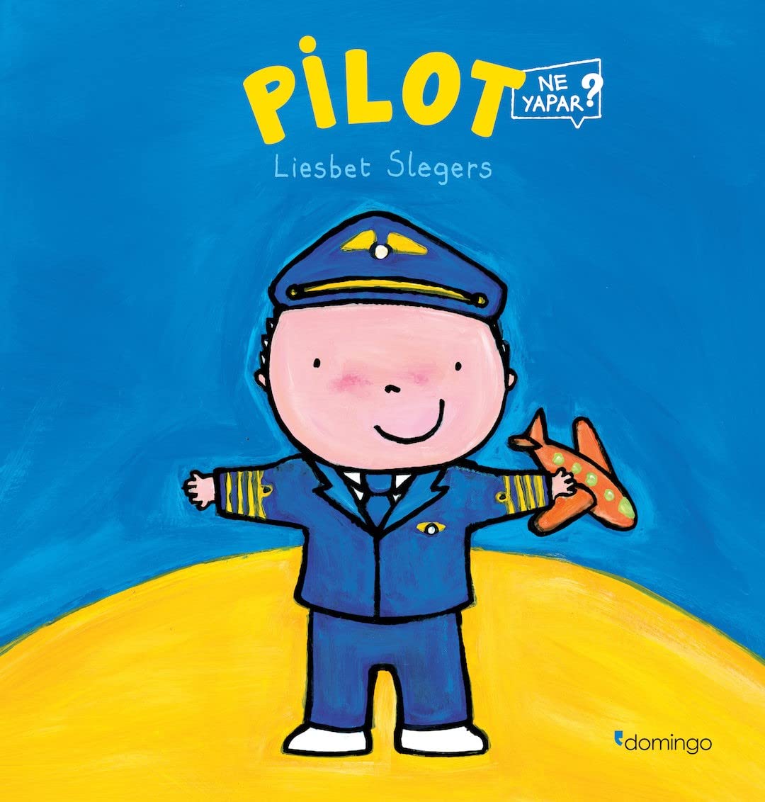 Pilot Ne Yapar? Kağıt Kapak – 19 Ekim 2019