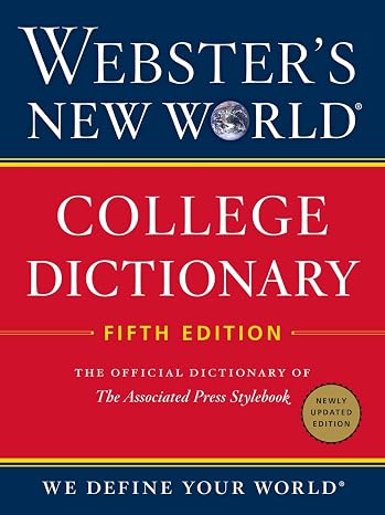 Webster's New World College Dictionary, Fifth Edition: Updated 2020 with new words, 12,000 Americanisms, and clear definitionsofficial dictionary of AP and The New York Times