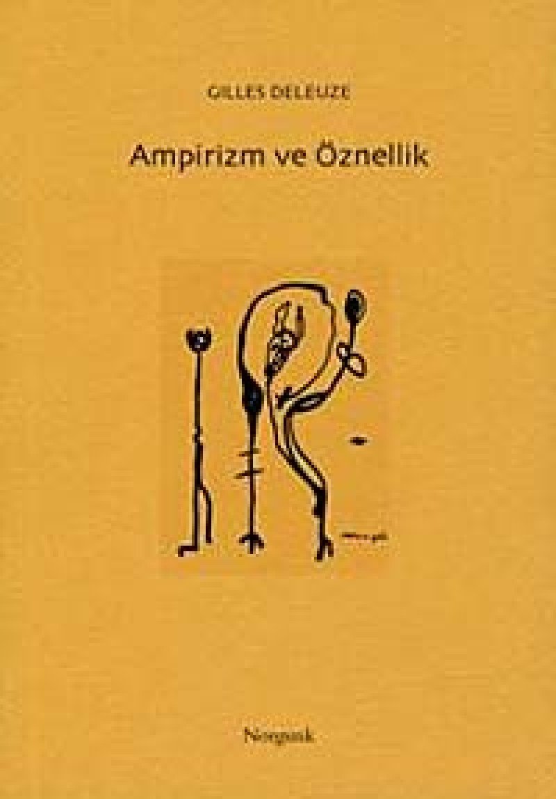 Ampirizm ve Öznellik: Hume Açısından İnsan Doğası Üzerine Bir Deneme Kağıt Kapak – 1 Ekim 2008