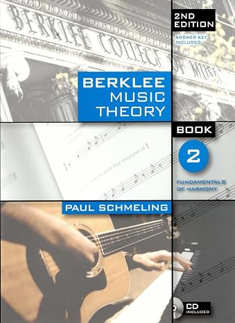 Berklee Music Theory - Book 2, 2nd Edition | Music Theory Workbook with Answer Key and Online Audio | Harmony, Chord Progressions, Voice Leading | Instructional Music Theory Book for All Instruments