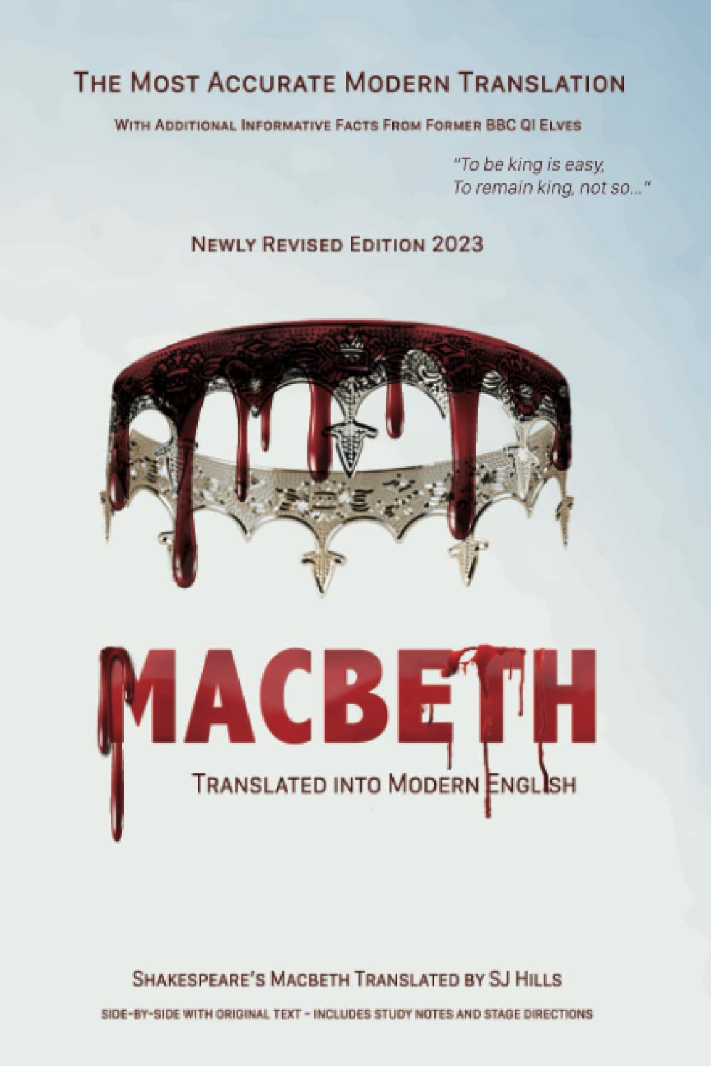 Macbeth Translated into Modern English: The most accurate line-by-line translation available, alongside original English, stage directions and historical notes Shakespeare Translated Paperback – November 14, 2018