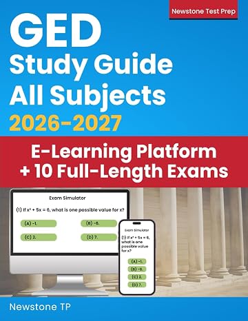 GED Study Guide All Subjects: Complete Review + 10 Full-Length Exams for Adults, Students and ESL Learners (Exam Simulator + Extra Weekly Tests + DART Study Method)