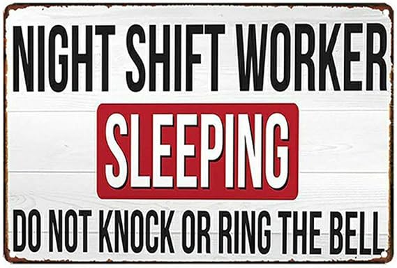Vincenicy Metal Sign Great Aluminum Tin Sign Night Shift Worker Sleeping Sign 12" X 8"