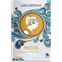 Phaedra-Kadın Kahramanlar Kağıt Kapak – 7 Ocak 2026