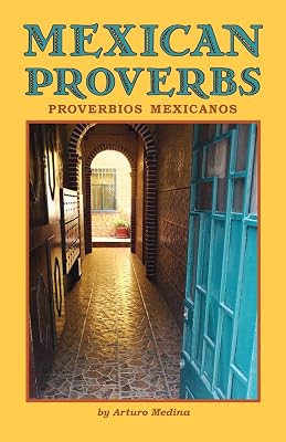 Mexican Proverbs Spanish Edition Paperback August 26, 2011