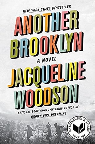Another Brooklyn: A Moving Coming-of-Age Novel of Friendship and Memories Set in the Heart of Brooklyn