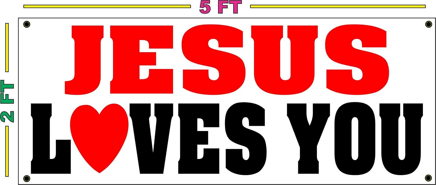 Jesus Loves You 2x5 Banner Sign