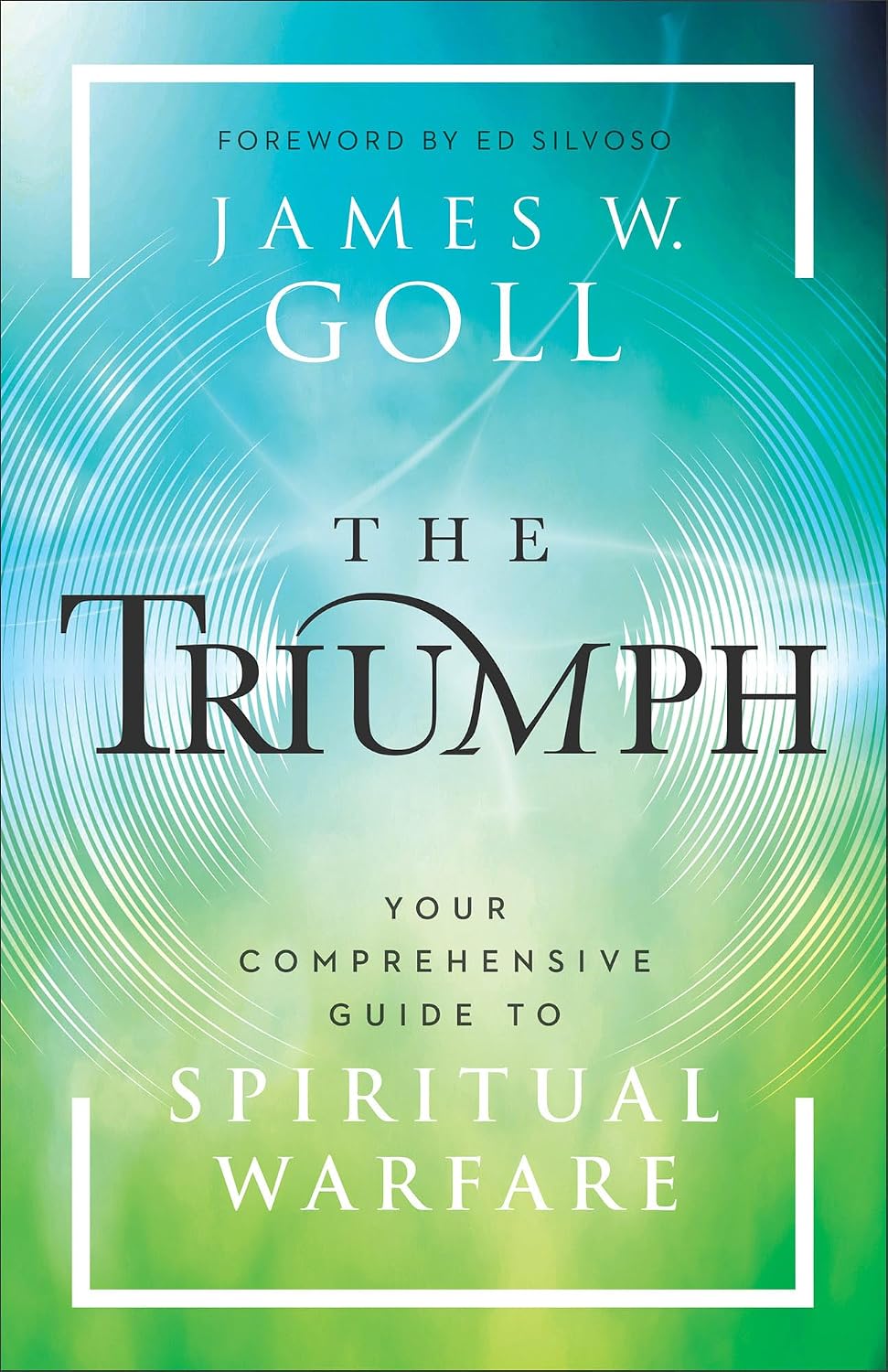 Triumph: Your Comprehensive Guide to Spiritual Warfare Paperback – April 23, 2024