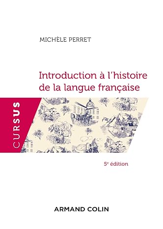 Introduction a l'histoire de la langue francaise - 5e ed.