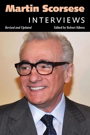 Martin Scorsese: Interviews, Revised and Updated (Conversations with Filmmakers Series)