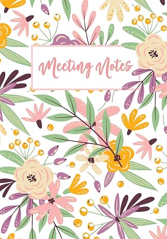 Meeting Notes: Business Notebook for Meetings and Organizer | Taking Minutes Record Log Book Action Items & Notes | Secretary Logbook Journal