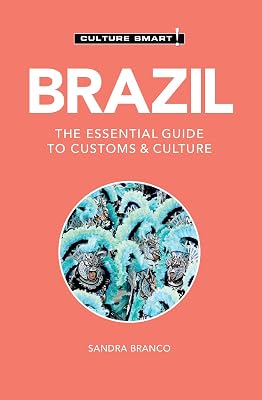 Brazil - Culture Smart!: The Essential Guide to Customs & Culture Paperback September 28, 2023