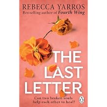 The Last Letter: A stunning collector's edition of the emotional romance from the Sunday Times bestselling author of Fourth Wing Taschenbuch – 24. November 2022