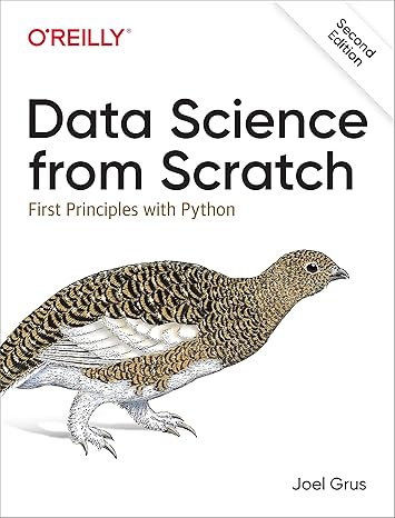 Data Science from Scratch 2e: First Principles with Python