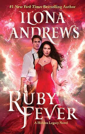 Ruby Fever: A Hidden Legacy Novel: Romance and Supernatural Suspense in Texas