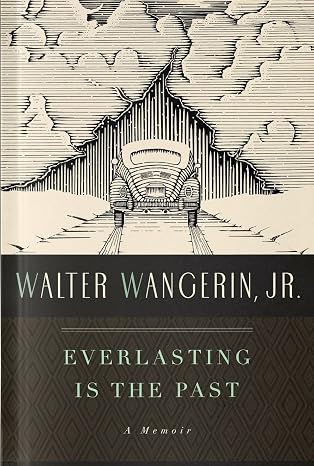 Everlasting is the Past