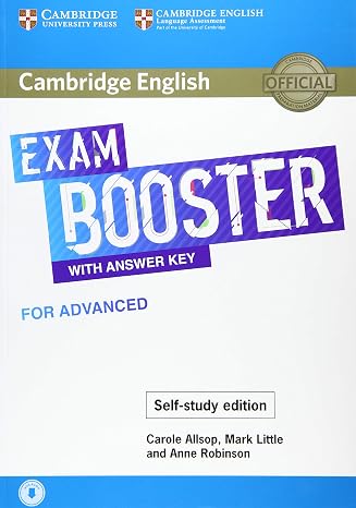 Cambridge English Exam Booster with Answer Key for Advanced - Self-study Edition: Photocopiable Exam Resources for Teachers