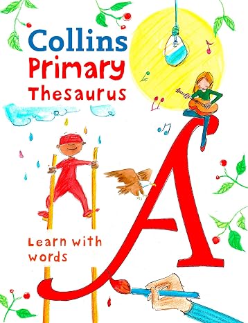 Collins Primary Thesaurus: Learn With Words (Collins Primary Dictionaries)