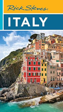 Rick Steves Italy Rick Steves Travel Guide