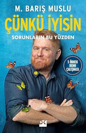 ÇÜnkÜ İyİsİn