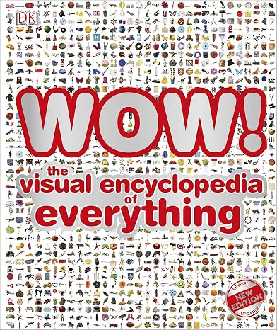 WOW!: The visual encyclopedia of everything